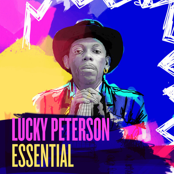 Lucky Peterson - Lucky Peterson Essential (2021)